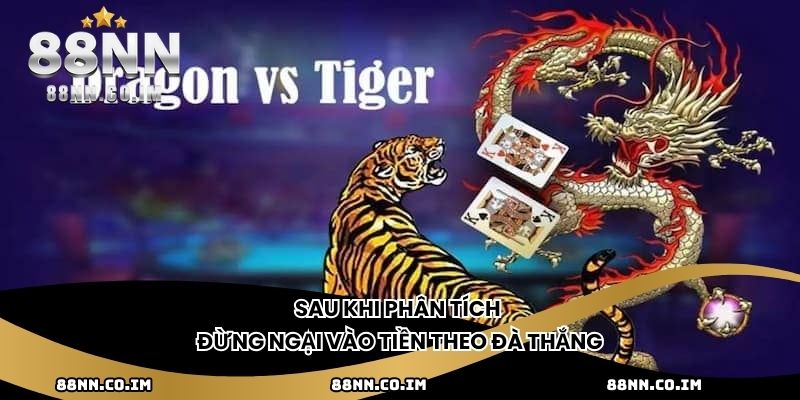 Sau khi phân tích đừng ngại vào tiền theo đà thắng