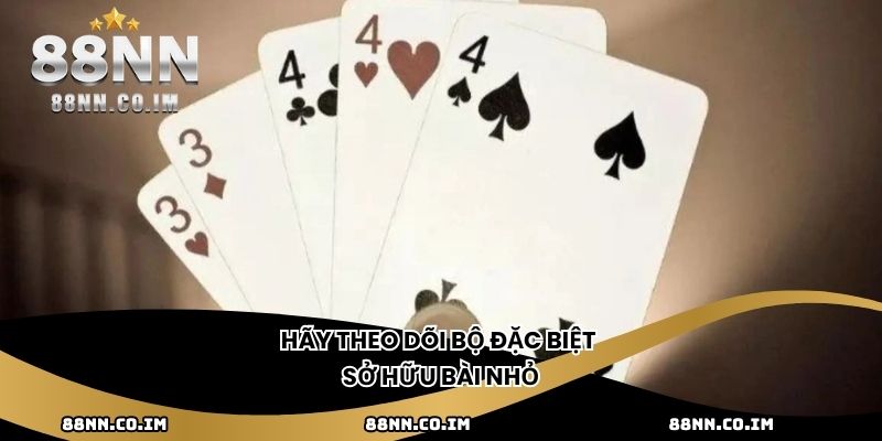 Hãy theo dõi bộ đặc biệt sở hữu bài nhỏ