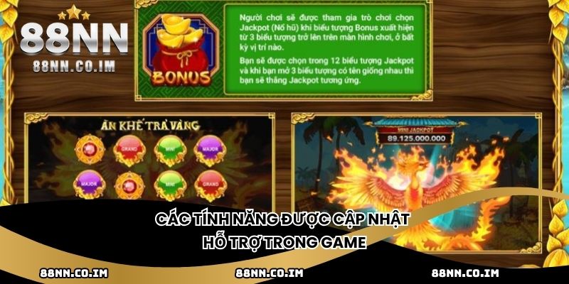 Các tính năng được cập nhật hỗ trợ trong game