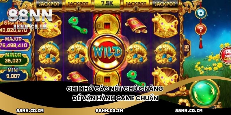 Ghi nhớ các nút chức năng để vận hành game chuẩn